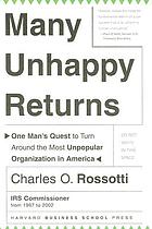 Many unhappy returns : one man's quest to turn around the most unpopular organization in America