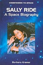 Sally Ride : a space biography