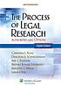 The process of legal research : authorities and... by  Christina L Kunz 