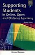 Supporting students in online, open and distance... by  Ormond Simpson 