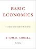 Basic economics : a common sense guide to the... by  Thomas Sowell 