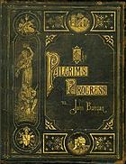 The pilgrim's progress : and other select works
