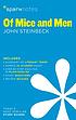 Of mice and men, John Steinbeck. 著者： SparkNotes LLC,