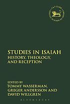 Studies in Isaiah : history, theology and reception