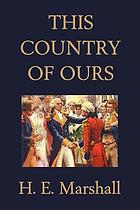 This country of ours : the story of the United States