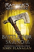The battle for Skandia by  John Flanagan 