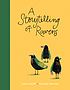 A storytelling of ravens by Kyle Lukoff