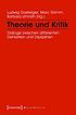 Theorie und Kritik Dialoge zwischen differenten... by Ludwig Gasteiger