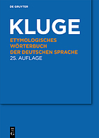 Kluge - etymologisches Wörterbuch der deutschen Sprache