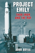 Project Emily : Thor IRBM and the RAF