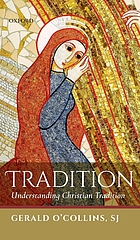 Tradition : understanding Christian tradition