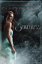 Sorceress. (Spellcaster series, vol. 3.) : a Spellcaster novel