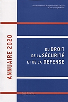 Annuaire 2020 du droit de la sécurité et de la défense. Volume 5