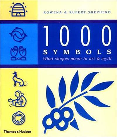 1000 SYMBOLS WHAT SHAPES MEAN IN ART AND MYTHOLOGY PDF intelligence overview