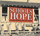 Schools of hope : the Rosenwald Schools of the American South