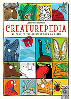 Creaturepedia : welcome to the greatest show on earth