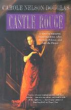Castle Rouge : an Irene Adler novel. Vol. 6