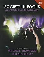 Society in focus : an introduction to sociology