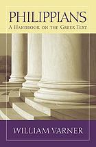 Philippians : a handbook on the Greek text