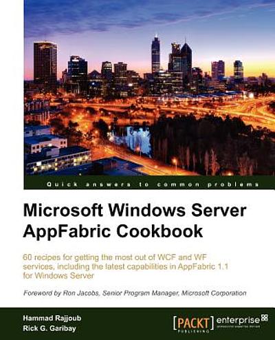 Microsoft Windows Server AppFabric Cookbook | WorldCat.org