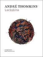 André Thomkins - Lackskins : [erscheint zur Ausstellung André Thomkins - Lackskins, Bündner Kunstmuseum Chur, 26. Mai bis 26. August 2012]