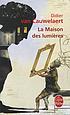 La maison des lumières : roman per Didier Van Cauwelaert