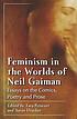 Feminism in the worlds of Neil Gaiman : essays... by  Tara Prescott 