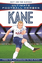 Kane from the playground to the pitch