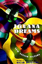 Iguana dreams : new Latino fiction