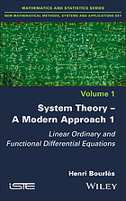 Cover art for System theory : a modern approach. 1, Linear ordinary and functional differential equations