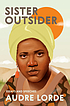 Sister outsider : essays and speeches by  Audre Lorde 