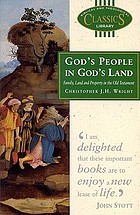 God's people in God's land : family, land, and property in the Old Testament