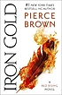 Iron Gold Auteur: Pierce Brown