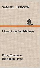Lives of the English Poets Prior, Congreve, Blackmore, Pope [[Elektronische Ressource]]