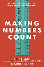 Making Numbers Count : The art and science of communicating numbers