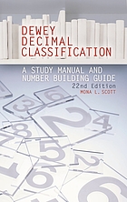Dewey decimal classification, 22nd edition : a study manual and number building guide