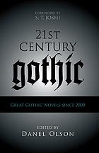 Twenty-First-Century Gothic : Great Gothic Novels Since 2000.