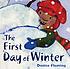 The first day of winter by  Denise Fleming 