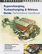 Supercharging, turbocharging, & nitrous oxide : performance handbook
