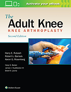 The adult knee : knee arthroplasty