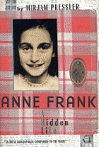 Anne Frank : a hidden life