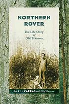 Northern Rover: The Life Story of Olaf Hanson