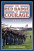 The red badge of courage 作者： Stephen Crane