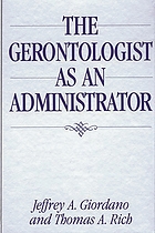 The gerontologist as an administrator