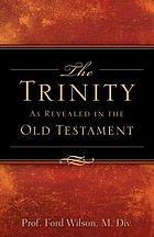 The Trinity as revealed in the Old Testament