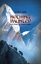 Nothing daunted : the story of Isobel Kuhn