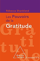 Les pouvoirs de la gratitude