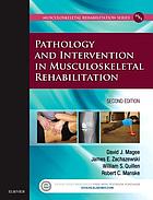 Pathology and intervention in musculoskeletal rehabilitation.