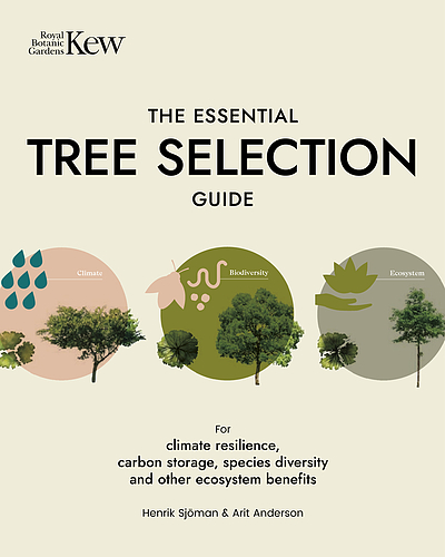 ESSENTIAL TREE SELECTION GUIDE : for climate resilience, carbon storage ...