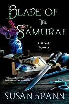 Blade of the samurai : a Shinobi mystery